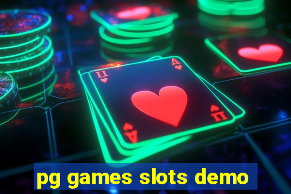 pg games slots demo